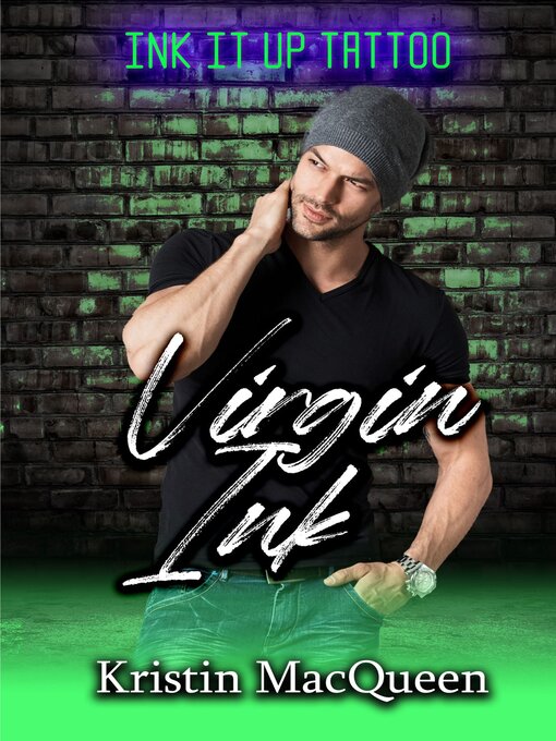 Title details for Virgin Ink by Kristin MacQueen - Available